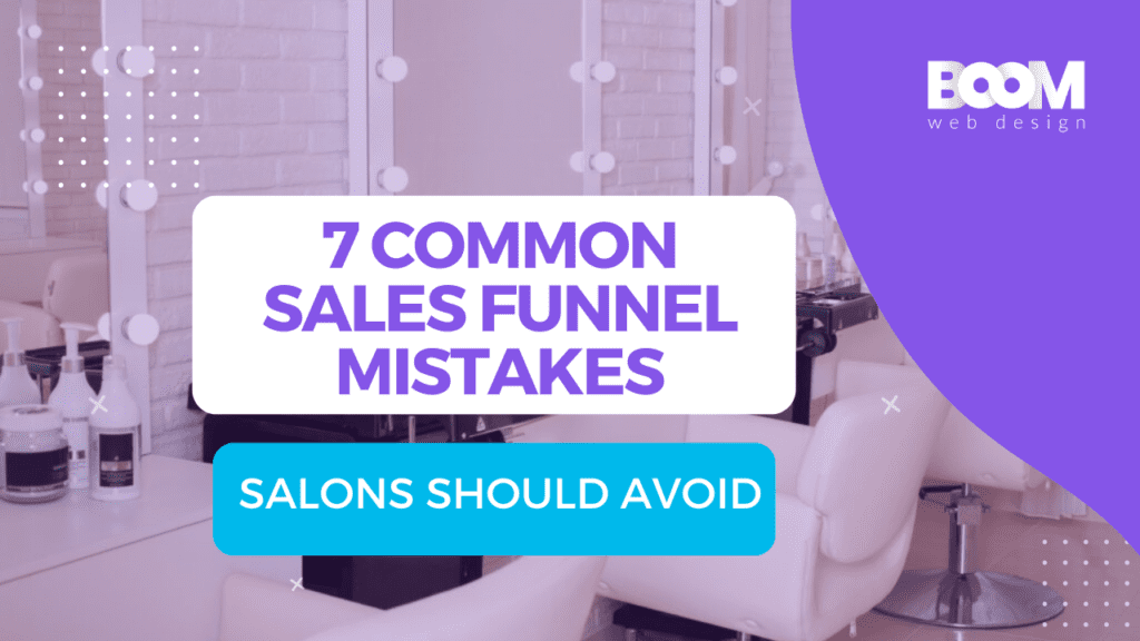 Blog image for article titled '7 Common Sales Funnel Mistakes Salons Should Avoid'