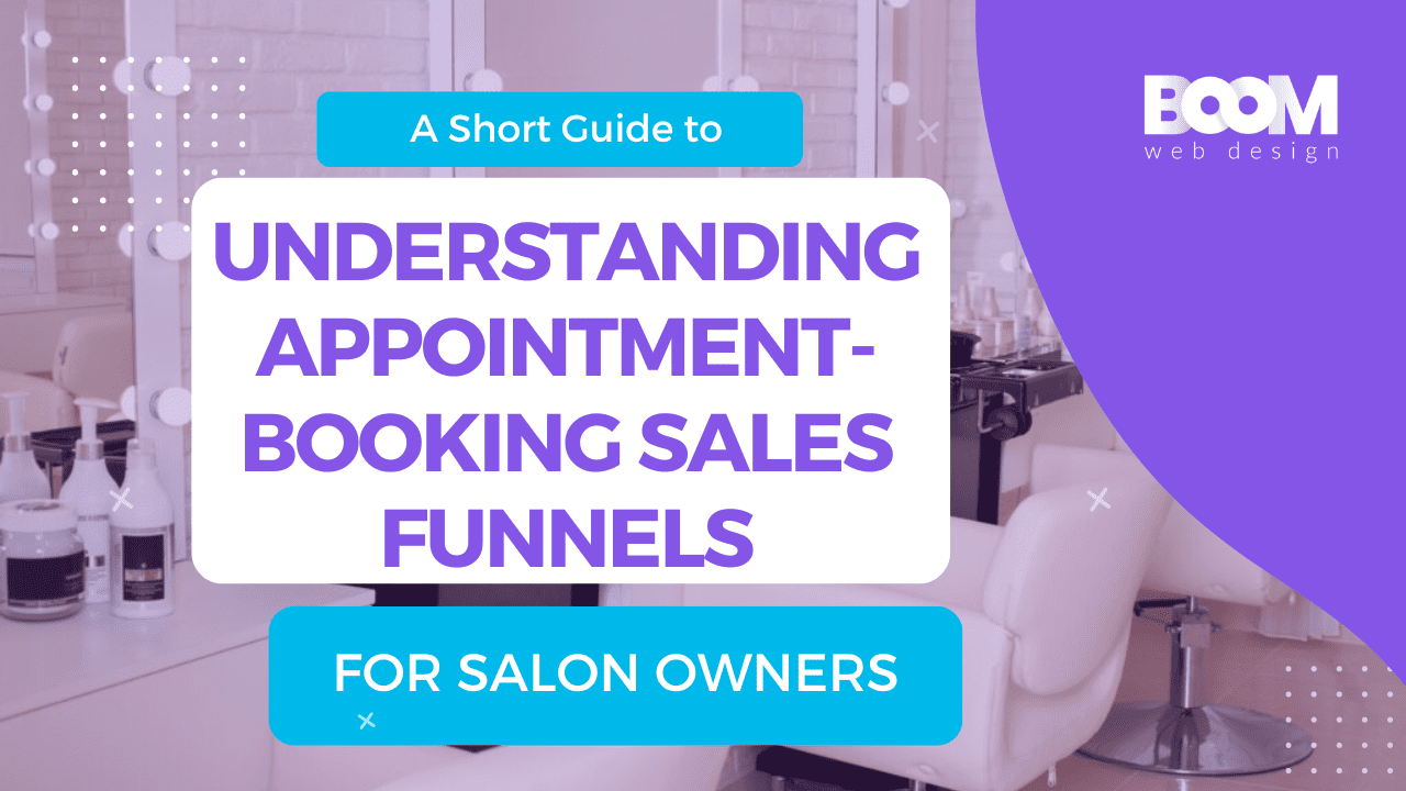 Blog image for article titled A Short Guide to Understanding Appointment-Booking Sales Funnel for Salon Owners